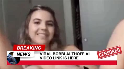 bobbi althoff ai video x|Podcaster Bobbi Althoff insists graphic viral video is fake, AI ...